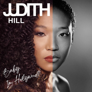 Judith Hill的專輯Baby, I'm Hollywood! (Explicit)