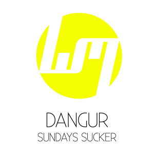 อัลบัม Sundays Sucker ศิลปิน Dangur