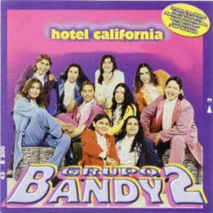 收聽Grupo Bandy2的Hotel California歌詞歌曲