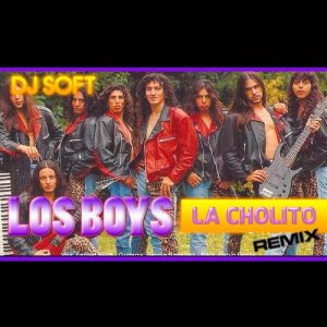 Los Boys的專輯La Cholito (Remix)