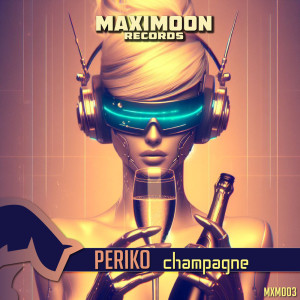 收聽Periko的Champagne歌詞歌曲