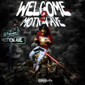 Motion Ave Spazz的專輯Welcome To Motion Ave 2 (Explicit)