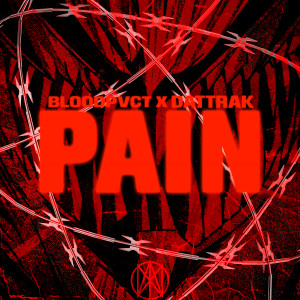 ดาวน์โหลดและฟังเพลง PAIN พร้อมเนื้อเพลงจาก BLOOD PVCT