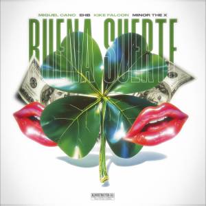 ดาวน์โหลดและฟังเพลง BUENA SUERTE พร้อมเนื้อเพลงจาก Miguel Cano