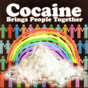 Listen to Cocaine Brings People Together (Explicit) song with lyrics from EpicLLOYD