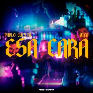 Listen to Esa Cara song with lyrics from Vico