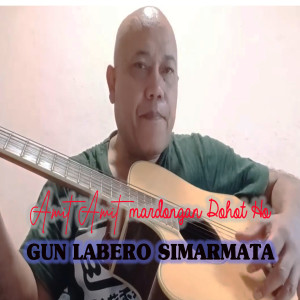 Gun Labero Simarmata的专辑Amit Amit Mardongan Dohot Ho