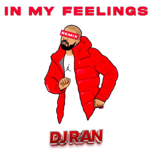 收聽DJ R'an的In my feelings (Remix)歌詞歌曲