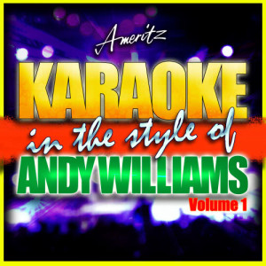 Ameritz - Karaoke的專輯Karaoke - Andy Williams Vol. 1
