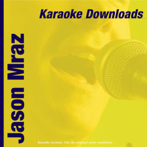 ดาวน์โหลดและฟังเพลง Lucky (In The Style Of Jason Mraz) พร้อมเนื้อเพลงจาก Ameritz