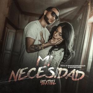 Yextiel的专辑Mi Necesidad