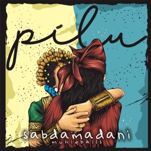 Dengarkan Pilu lagu dari Sabdamadani dengan lirik
