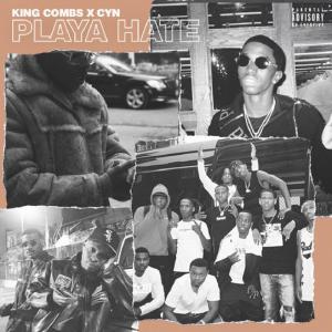 Playa Hate (feat. ShaqnLivin, King Combs & Kai Ca$h) (Explicit) dari King Combs