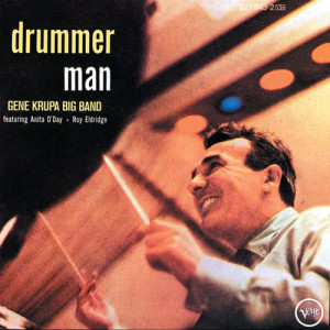 Gene Krupa Big Band的專輯Drummer Man