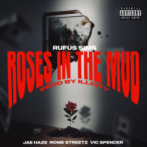 Rome Streetz的专辑Roses In The Mud