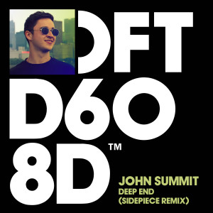 ดาวน์โหลดและฟังเพลง Deep End (SIDEPIECE Remix) พร้อมเนื้อเพลงจาก John Summit