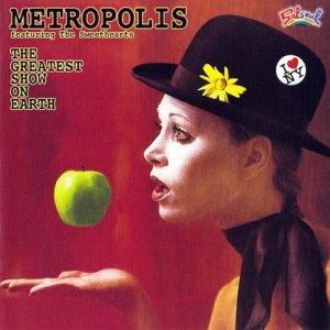 收聽Metropolis的The Greatest Show on Earth (feat. The Sweethearts)歌詞歌曲