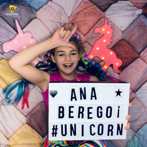 ดาวน์โหลดและฟังเพลง Unicorn พร้อมเนื้อเพลงจาก Ana Beregoi