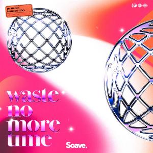 Listen to Waste No More Time song with lyrics from PW Music