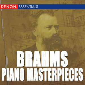 อัลบัม Brahms: Piano Masterpieces ศิลปิน Various