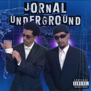 收聽GS"的Jornal Underground (Explicit)歌詞歌曲