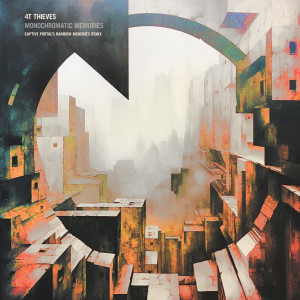 收聽4T Thieves的Monochromatic Memories (Captive Portal's Rainbow Memories Remix)歌詞歌曲