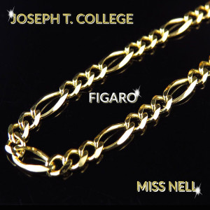 Figaro (Explicit) dari Joseph T. College