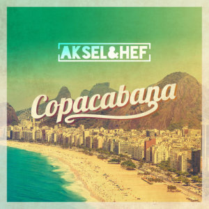 收聽Aksel的Copacabana歌詞歌曲