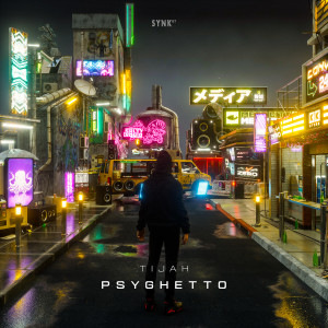 Album PsyGhetto oleh Tijah
