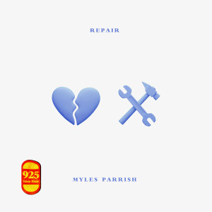 收聽Myles Parrish的Repair歌詞歌曲