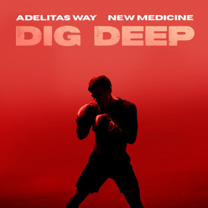 Adelitas Way的專輯Dig Deep (Explicit)