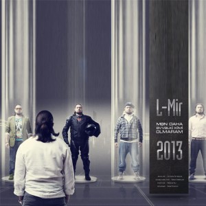 Listen to Mən Daha Əvvəlki Kimi Olmaram song with lyrics from L-Mir