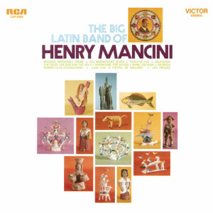 Henry Mancini & His Orchestra的專輯The Big Latin Band of Henry Mancini