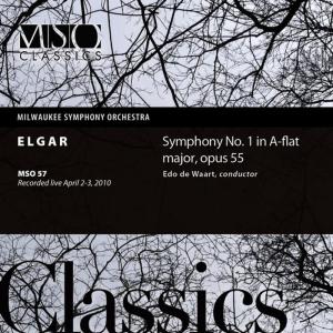 อัลบัม Elgar: Symphony No. 1 in A-Flat Major, Op. 55 (Live) ศิลปิน Milwaukee Symphony Orchestra