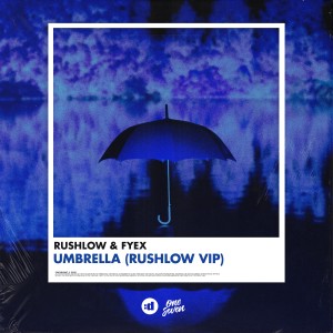 ดาวน์โหลดและฟังเพลง Umbrella (RushLow VIP) พร้อมเนื้อเพลงจาก Rushlow