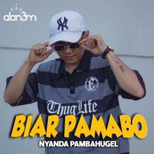 Alan3M的專輯BIAR PAMABO NYANDA PAMBAHUGEL