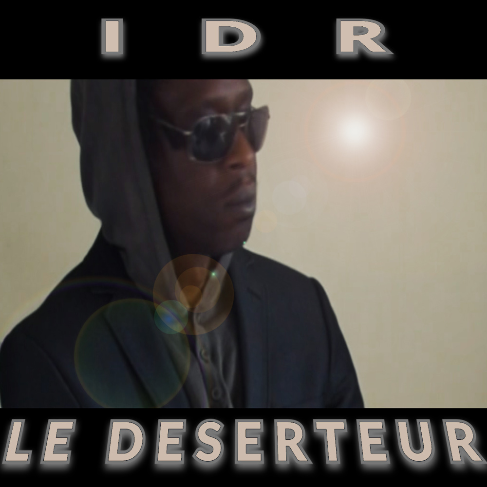 LE DESERTEUR