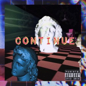 Dengarkan lagu CONTINUE (Explicit) nyanyian Invader dengan lirik