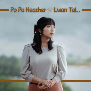 Po Po Heather的專輯Lwan Tal