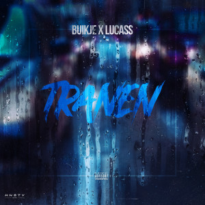 Listen to Tranen (Explicit) song with lyrics from Buikje