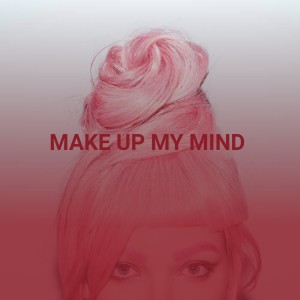 ดาวน์โหลดและฟังเพลง Make up My Mind พร้อมเนื้อเพลงจาก Barrett Strong