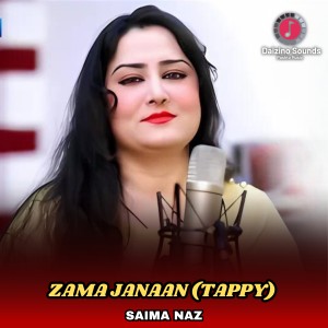 Listen to Zama Janaan (Tappy) song with lyrics from Saima Naz