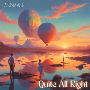 Anna Awe的專輯Quite All Right