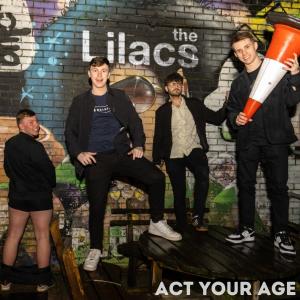 The Lilacs的專輯Act Your Age