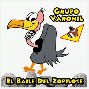 อัลบัม El Baile Del Zopilote ศิลปิน Grupo Varonil