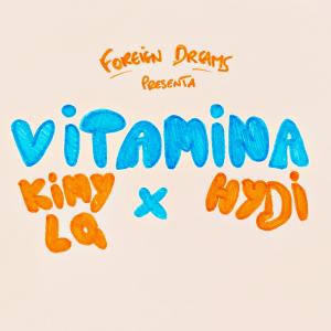 收聽HYDI的VITAMINA (feat. Kimy LQ) (Explicit)歌詞歌曲