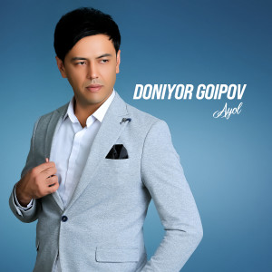 Listen to Ayol song with lyrics from Doniyor Goipov