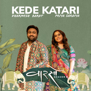 Album Kede Katari (Vaarso 2) oleh Priya Saraiya