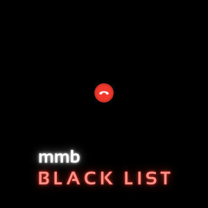 ดาวน์โหลดและฟังเพลง Black List พร้อมเนื้อเพลงจาก MMB