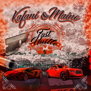 Album Fast Hustle (feat. Maino) from Kafani